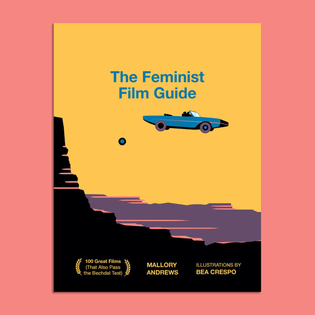 the-feminist-film-guide-100-great-films-to-see-the-shop-at-matter