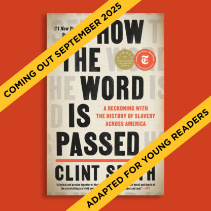 How the Word Is Passed (Adapted for Young Adults)