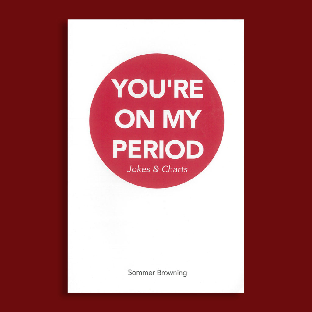 you-re-on-my-period-the-shop-at-matter